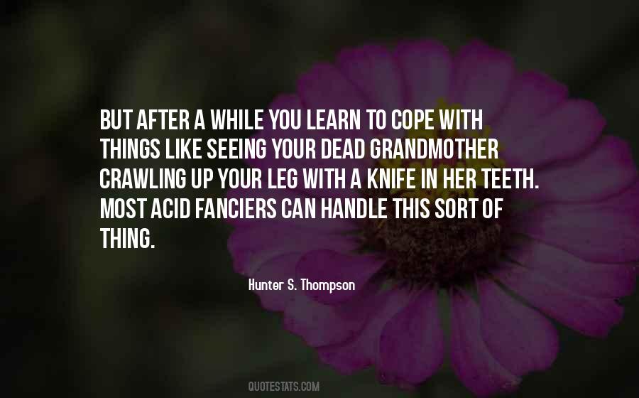 Your Grandmother Quotes #361695