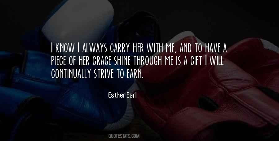 Esther Grace Earl Quotes #1040834