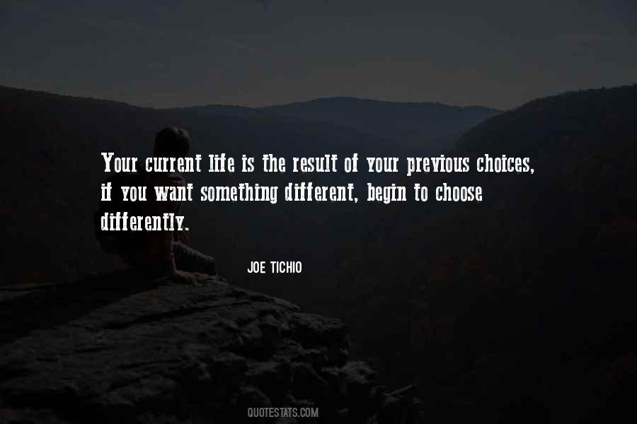 Choices Of Life Quotes #201407