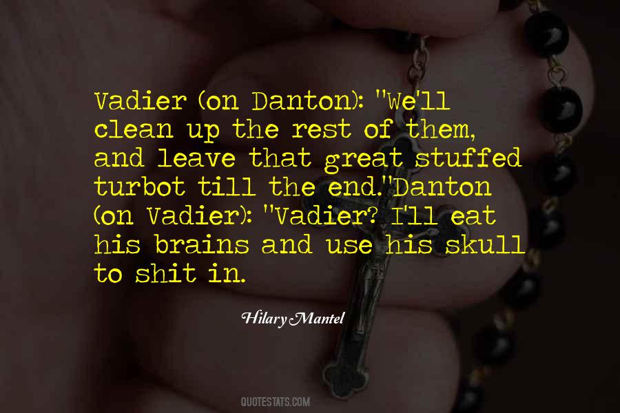 Danton Quotes #332480