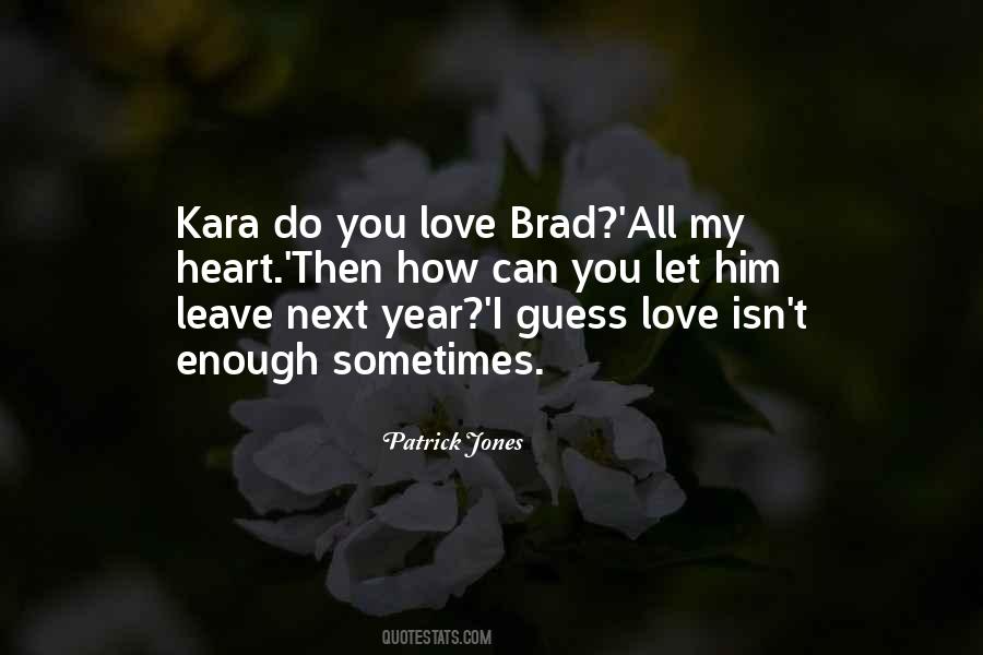 Quotes About Kara #665233