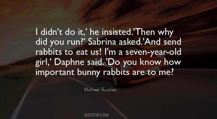 Daphne Quotes #729166