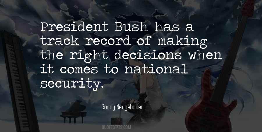 Decisions The President Quotes #1268560