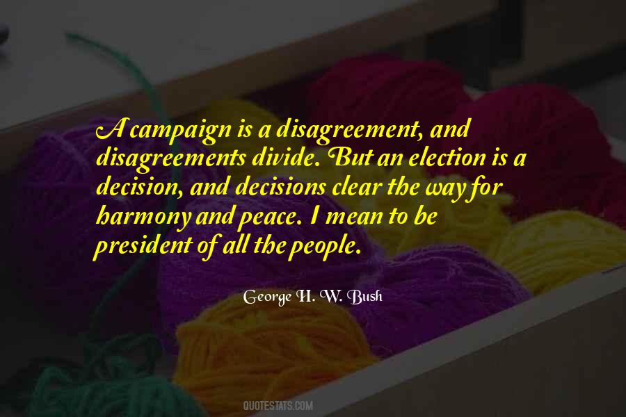 Decisions The President Quotes #1782449