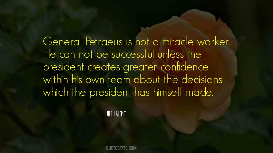 Decisions The President Quotes #879665