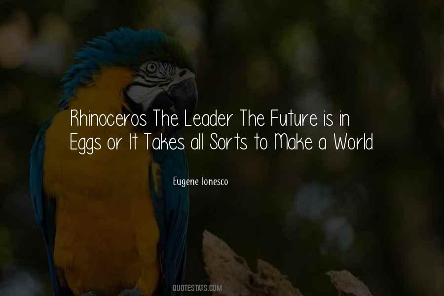 Ionesco Rhinoceros Quotes #463387