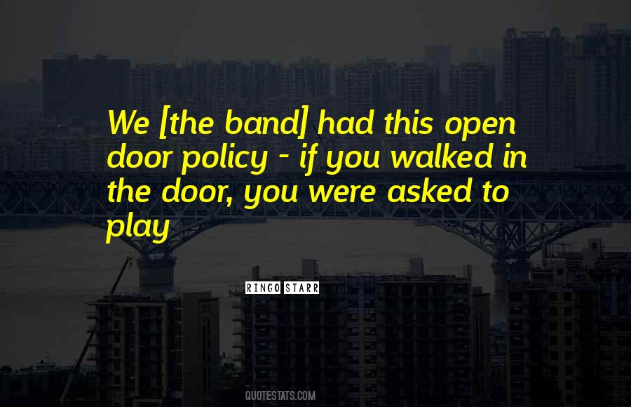 Quotes About The Open Door Policy #85103