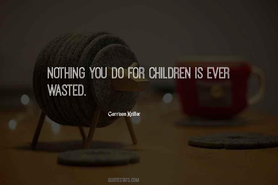 Nothing Is Wasted Quotes #1665274