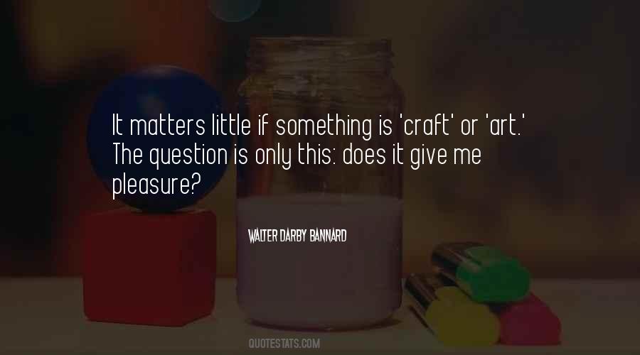 Darby Bannard Quotes #1370895 Darby Bannard Quotes #1370895