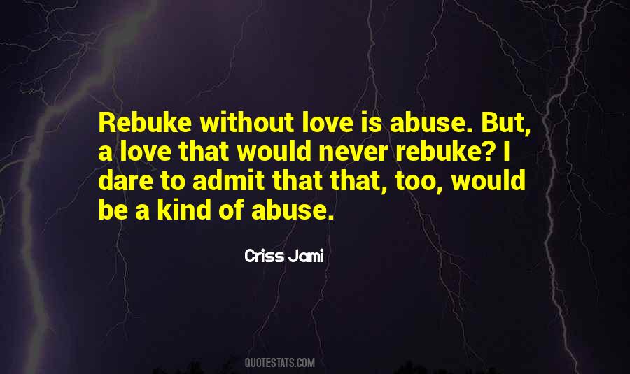 Dare To Admit Quotes #1516852