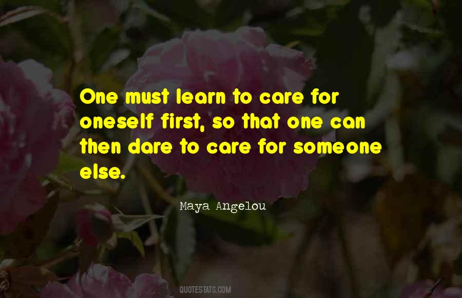 Dare To Care Quotes #1436593