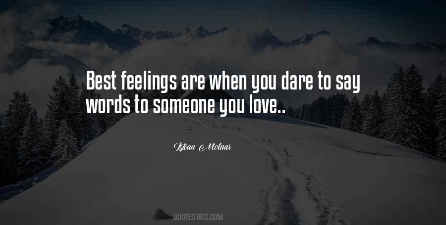 Dare To Say I Love You Quotes #91566