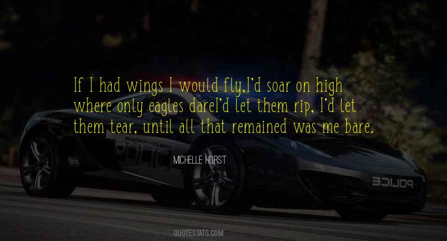 Dare To Soar Quotes #1577483