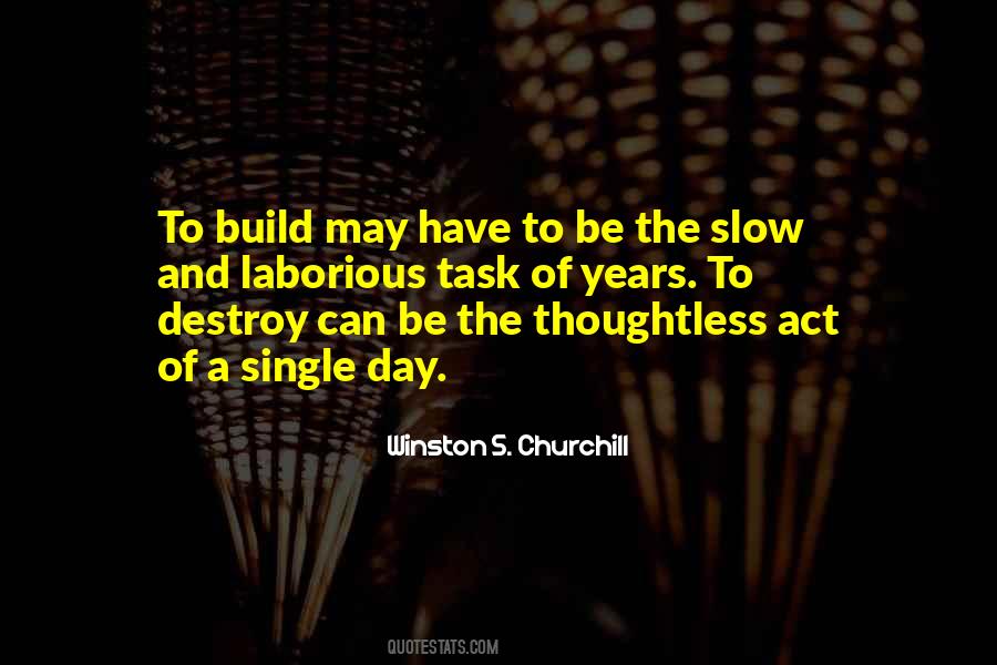Build Or Destroy Quotes #496783