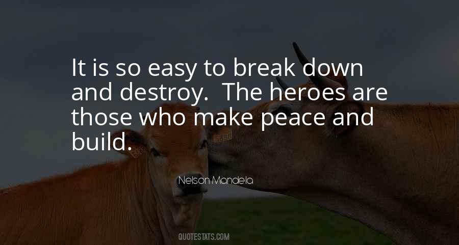 Build Or Destroy Quotes #833026