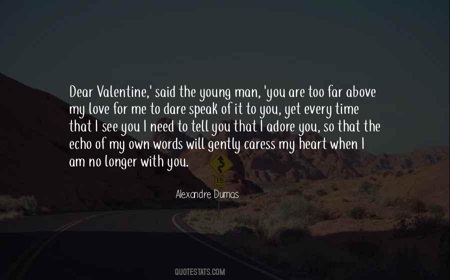 Dare You To Love Me Quotes #848889