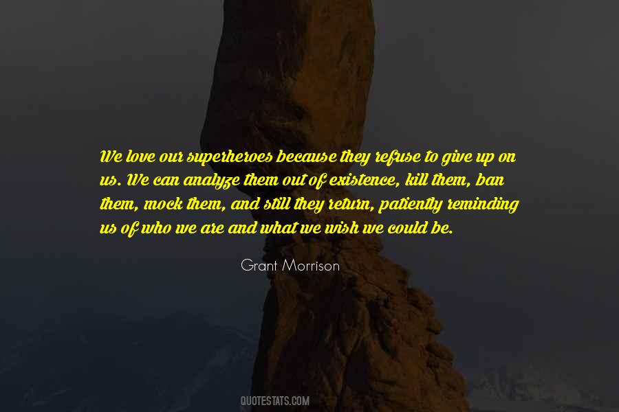 Love Is Someone Reminding Quotes #813493