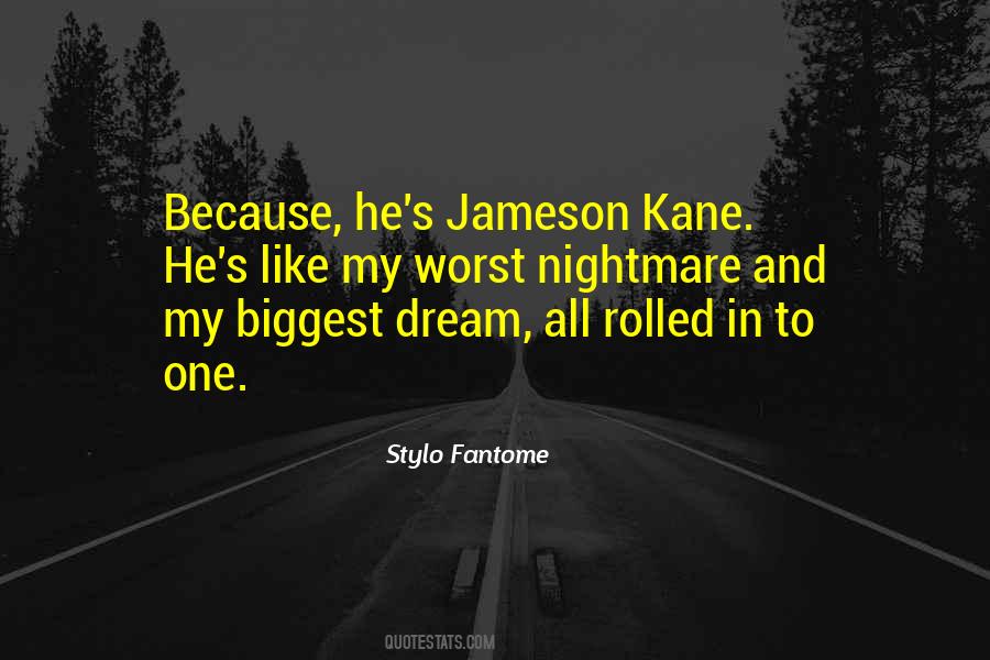 Quotes About Kane #1316000