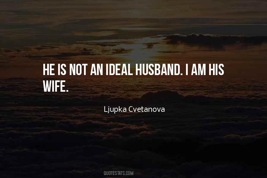 Ideal Wife Quotes #351147