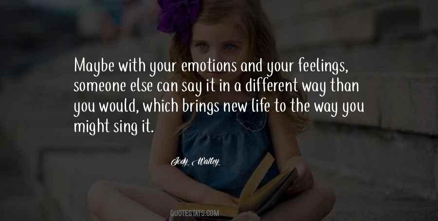 Different Emotions Quotes #1164984