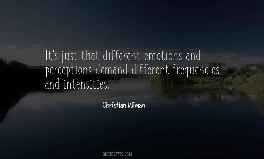 Different Emotions Quotes #1516184