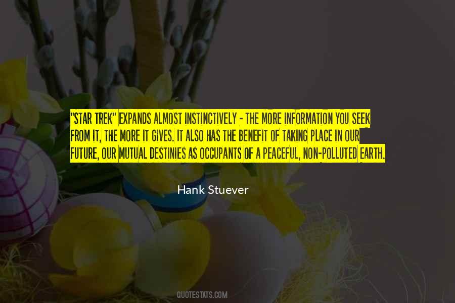 Earth Peaceful Quotes #574932