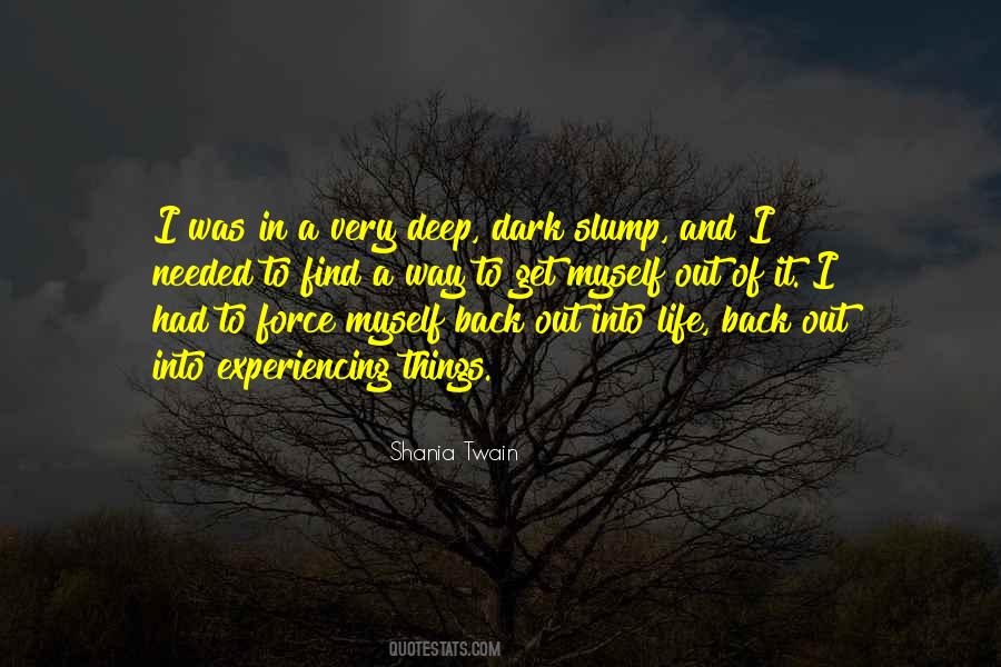 Dark And Deep Quotes #718425