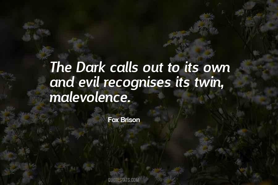 Dark And Evil Quotes #1161690