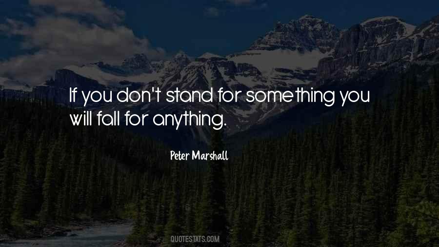 Fall For Anything Quotes #1775537