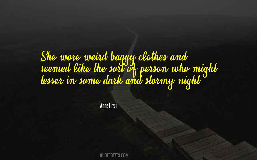 Dark And Stormy Night Quotes #559634