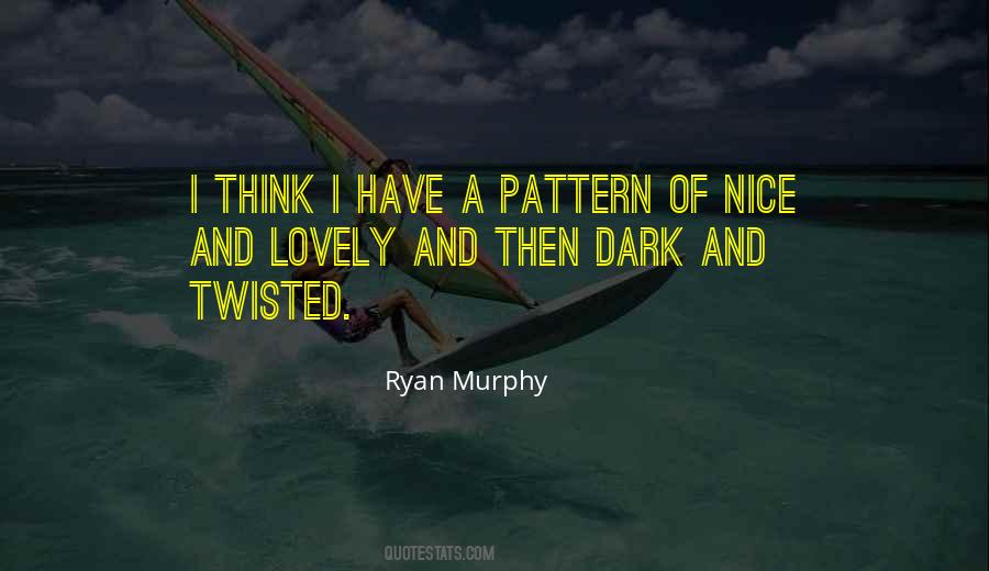 Dark And Twisted Quotes #1540842