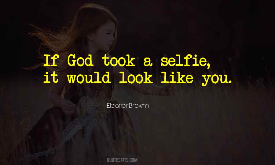 Look God Quotes #110751