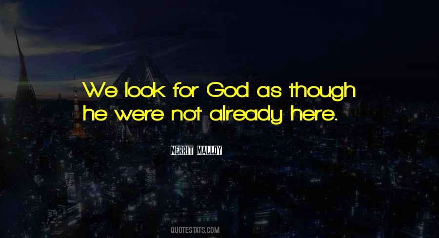 Look God Quotes #85627