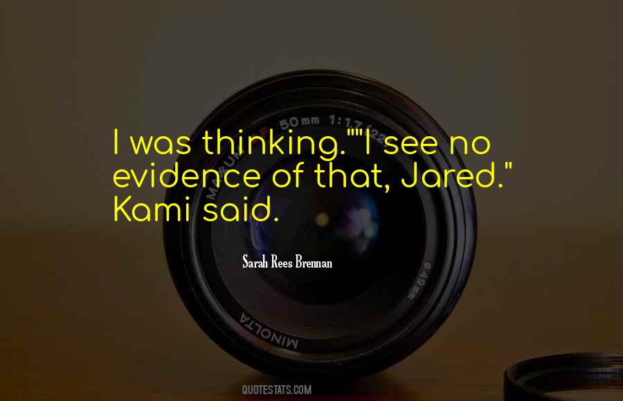 Quotes About Kami #1119950