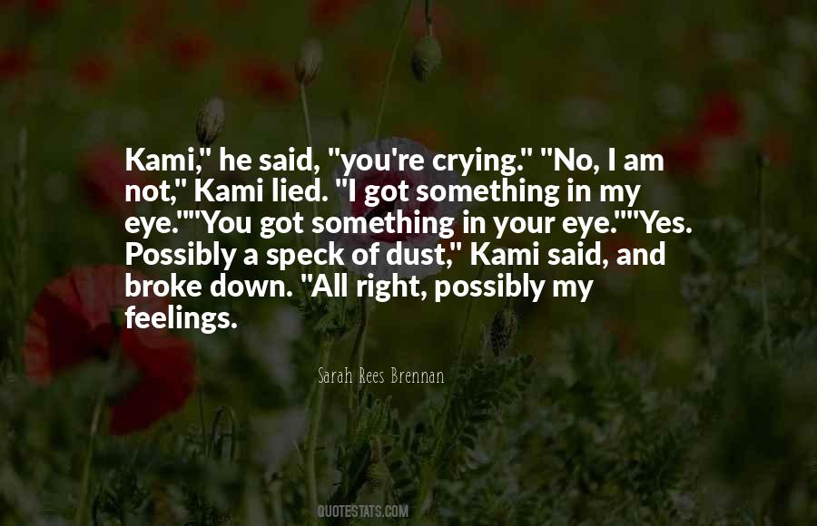Quotes About Kami #1796525