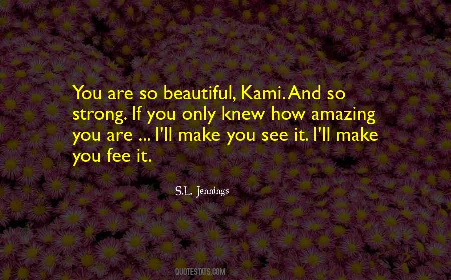 Quotes About Kami #642692