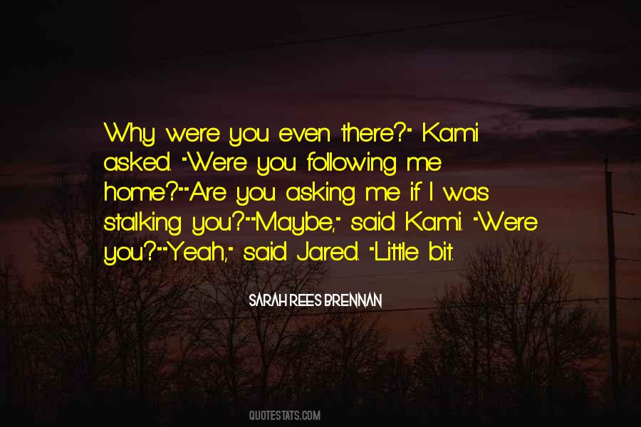 Quotes About Kami #766936