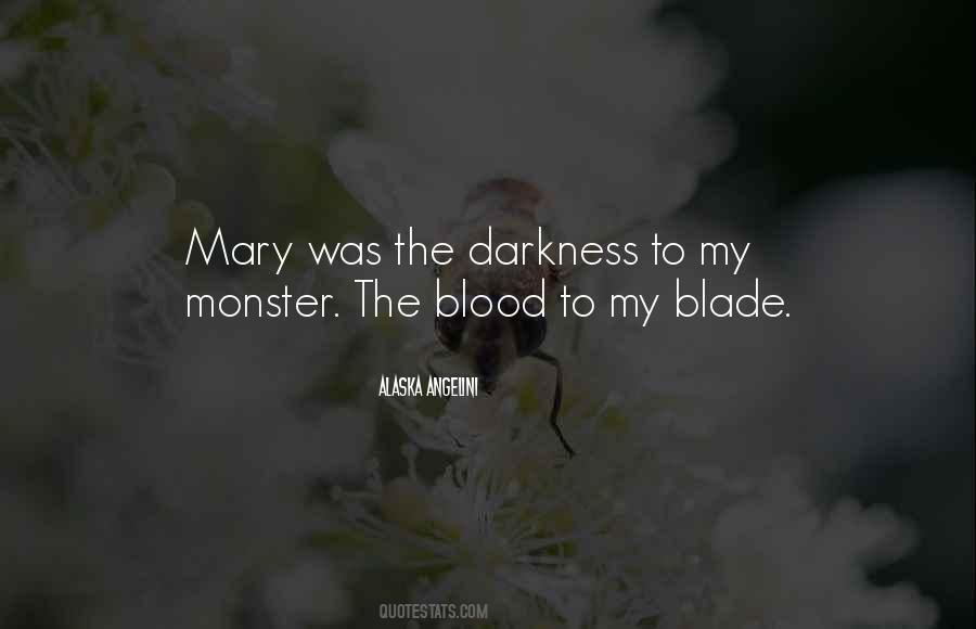 Dark Blood Quotes #563