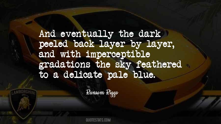 Dark Blue Sky Quotes #1771432