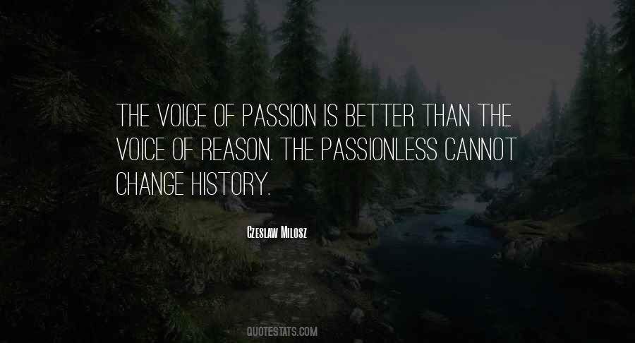 Voice Change Quotes #1183055