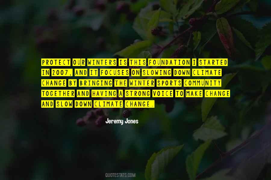 Voice Change Quotes #1312108