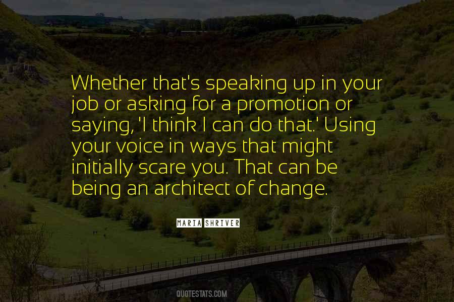Voice Change Quotes #1333716