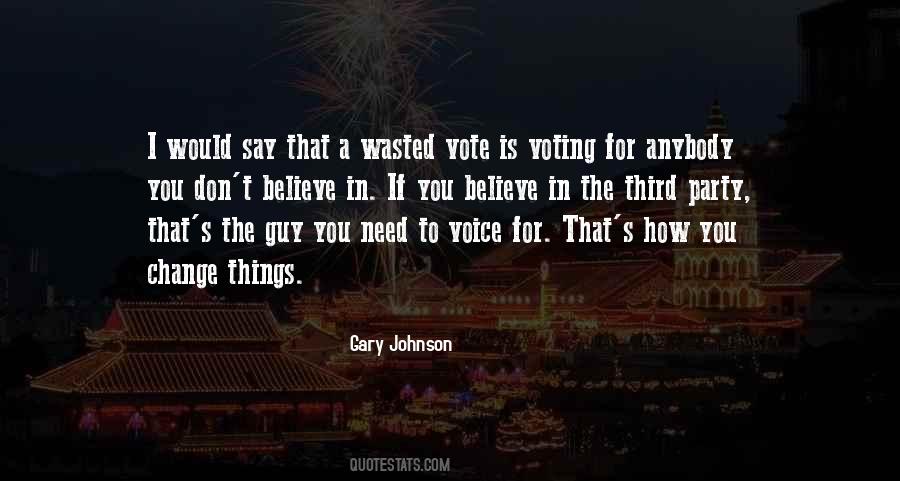 Voice Change Quotes #415377