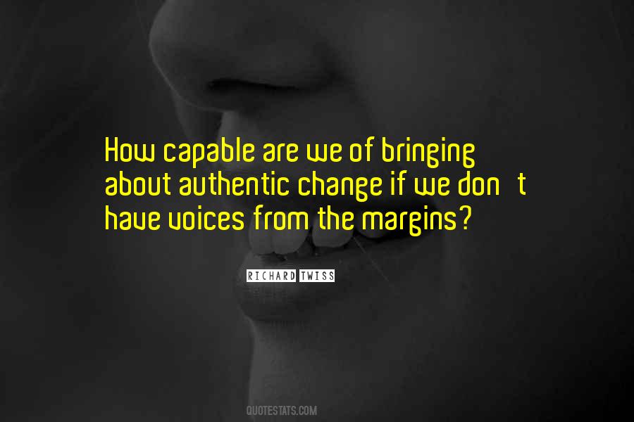 Voice Change Quotes #631294