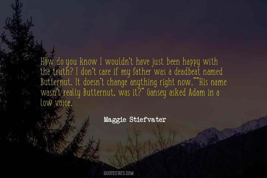 Voice Change Quotes #860988