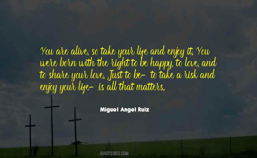 Right And Life Quotes #13905