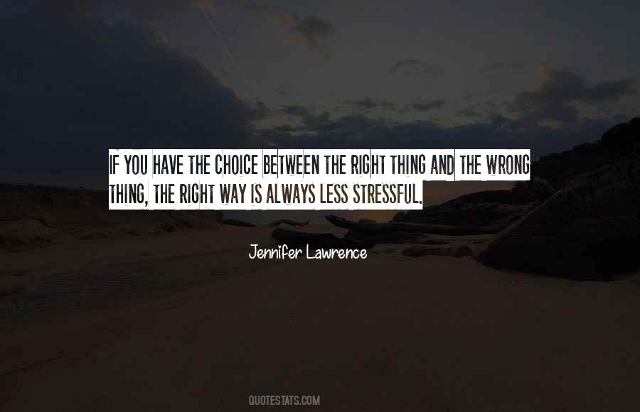 Right And Life Quotes #41762
