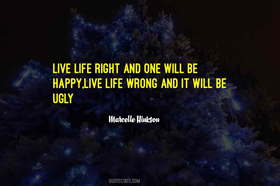 Right And Life Quotes #42335
