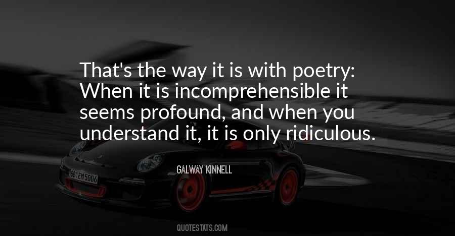 It S Profound It S Poetry Quotes #1206328