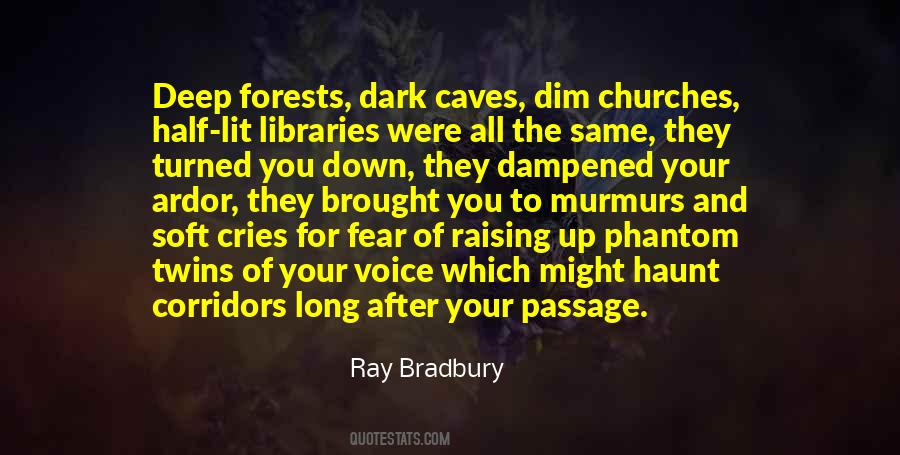 Dark Forests Quotes #1480488